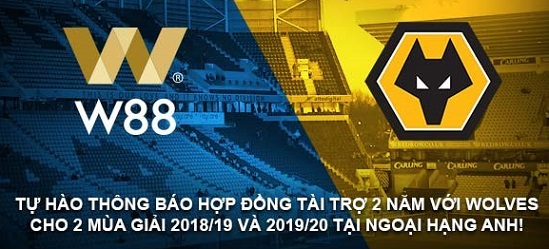 W88 tài trợ Wolverhampton Wanderers